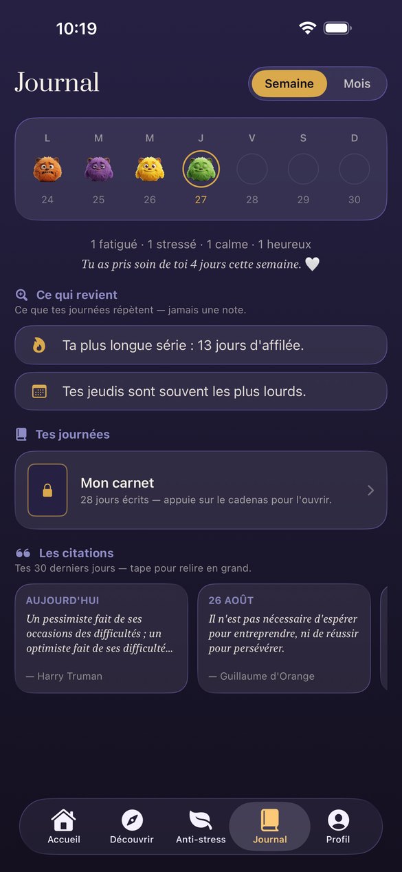 Le journal : tes humeurs, tes jours.